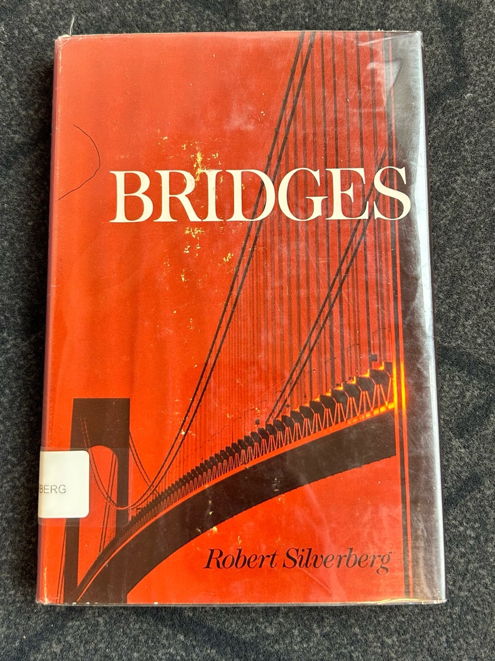 Bridges Robert Silverberg 1966 Hardback Ex-Library Dust Jacket Mylar Cover